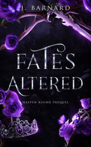 Title: Fates Altered, Author: Jules Barnard