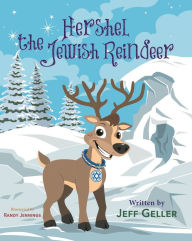 Title: Hershel the Jewish Reindeer, Author: Jeff Geller