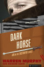 Dark Horse (The Destroyer #89)
