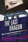 The Last Dragon (The Destroyer #92)