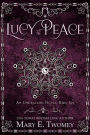 Lucy at Peace: An Undraland Blood Novel: A Fantasy Adventure