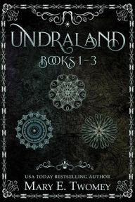 Title: Undraland Books 1-3, Author: Mary E. Twomey