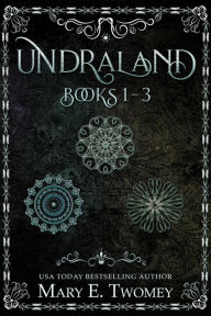 Title: Undraland Books 1-3: Including Undraland, Nøkken and Fossegrim, Author: Mary E. Twomey