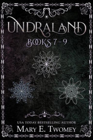 Title: Undraland Books 7-9, Author: Mary E. Twomey