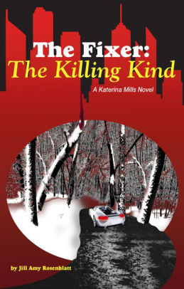 The Fixer: The Killing Kind