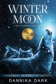 Title: Winter Moon (Seven Series Novella), Author: Dannika Dark