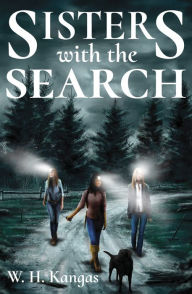 Title: Sisters With The Search Ebook Final 8 26, Author: W.H. Kangas