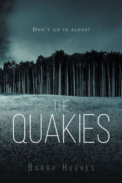 The Quakies