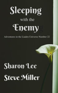 Title: Sleeping with the Enemy, Author: Sharon Lee