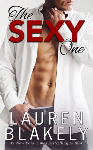 Title: The Sexy One, Author: Lauren Blakely