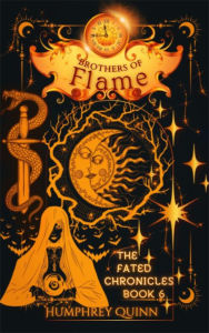Title: Brothers of Flame: Contemporary Portal Fantasy Adventure, Author: Humphrey Quinn