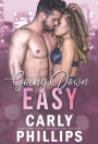 Going Down Easy (Billionaire Bad Boys Series #1)