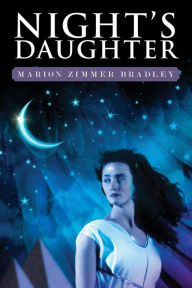 Title: Night's Daughter, Author: Marion Zimmer Bradley