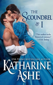 Title: The Scoundrel and I, Author: Katharine Ashe