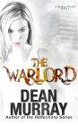 The Warlord (A Broken World Book 3)