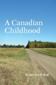 Title: A Canadian Childhood, Author: Lil iROCC Williams