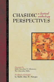 Title: Chasidic Perspectives, Author: Menachem. M. Schneerson