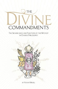 Title: The Divine Commandments, Author: Nissan Mindel