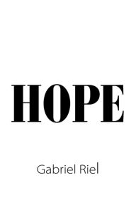 Title: Hope, Author: Gabriel Riel