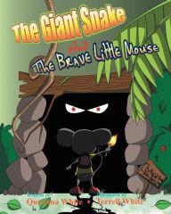 Title: The Giant Snake and the Brave Little Mouse, Author: Jean Butler