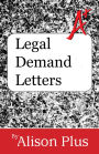A+ Guide to Legal Demand Letters