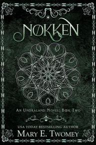 Title: Nokken, Author: Mary E. Twomey