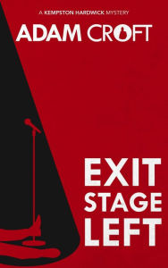 Title: Exit Stage Left, Author: Adam Croft