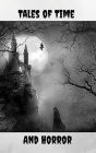 Tales of Time and Horror