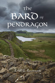 Title: The Bard of Pendragon, Author: Richard Hobbs Frcp Frcgp Fesc Fmedsci