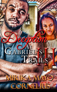 Title: Deception at Gabriel's Trails 3, Author: Mirika Mayo Cornelius