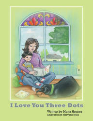 Title: I Love You Three Dots, Author: Mona Haynes
