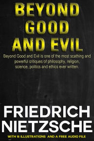 Title: Beyond Good and Evil: With 16 Illustrations and a Free Audio file., Author: Friedrich Nietzsche