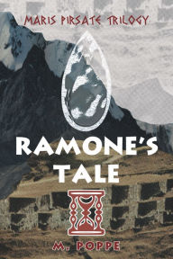 Title: Ramone's Tale, Author: M. Poppe