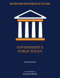 Title: Business Reference Guide: Government & Public Policy, Author: The Editors of Salem Press