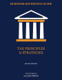 Business Reference Guide: Tax Principles & Strategies