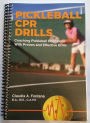 Pickleball CPR Drills - Coaching Pickleball Readiness