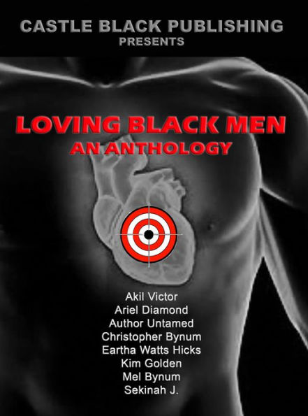 Loving Black Men: An Anthology