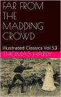 FAR FROM THE MADDING CROWD BY THOMAS HARDY