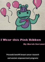 Title: I Wear This Pink Ribbon, Author: X-Dee