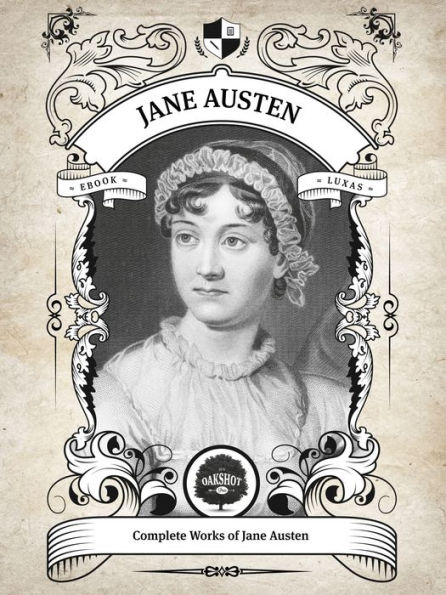 The Complete Works of Jane Austen (Illustrated, Inline Footnotes)