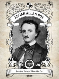 Title: The Complete Works of Edgar Allan Poe (Illustrated, Inline Footnotes), Author: Edgar Allan Poe