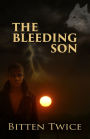 The Bleeding Son