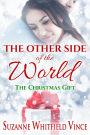 The Other Side of the World: The Christmas Gift