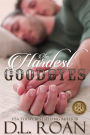 The Hardest Goodbyes (McLendon Family Saga Series #5)