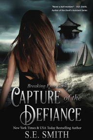 Title: Capture of the Defiance, Author: S.E. Smith