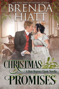 Title: Christmas Promises: A Hiatt Regency Classics novella, Author: Brenda Hiatt