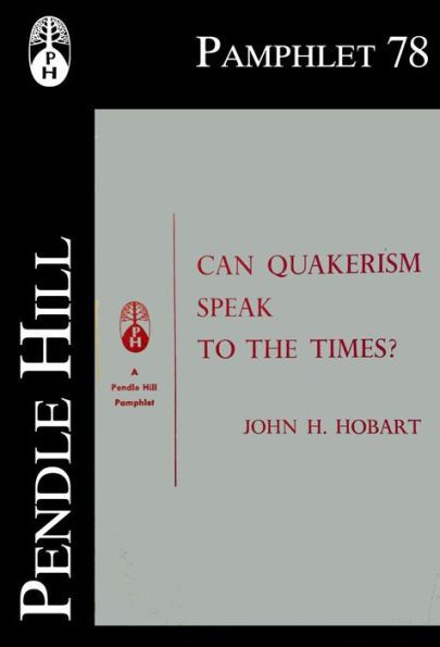 Can Quakerism Speak to the Times?