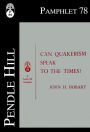 Can Quakerism Speak to the Times?