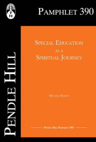 Title: Special Education as a Spiritual Journey, Author: Michael Resman