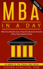 MBA in a DAY2.0: What you would learn at top-tier business schools (if you only had the time!)